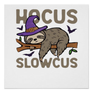 Hocus Slowcus Funny Halloween Sloth Classic T-Shir Poster