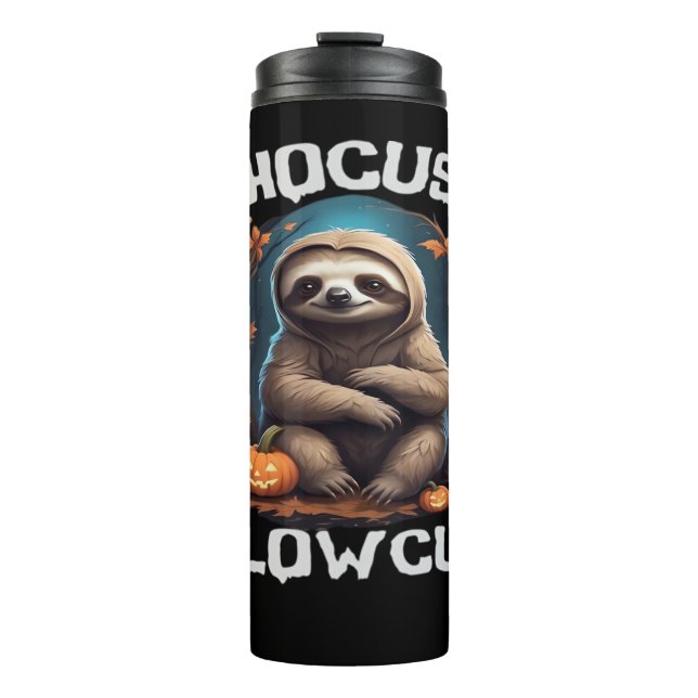 Hocus Slowcus Sloth lovers Halloween costume tee E Thermal Tumbler (Front)