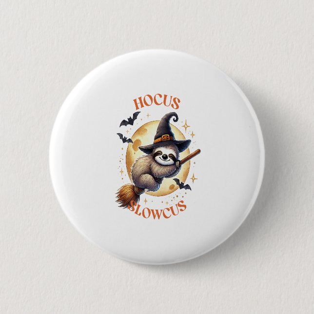 Hocus Slowcus Witch Sloth 6 Cm Round Badge (Front)