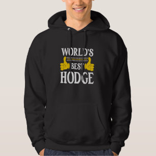 Hodge Surname Funny Team Family Last Name World's Hoodie