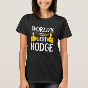 Hodge Surname Funny Team Family Last Name World's T-Shirt