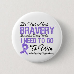 Hodgkins Lymphoma Cancer Battle 6 Cm Round Badge