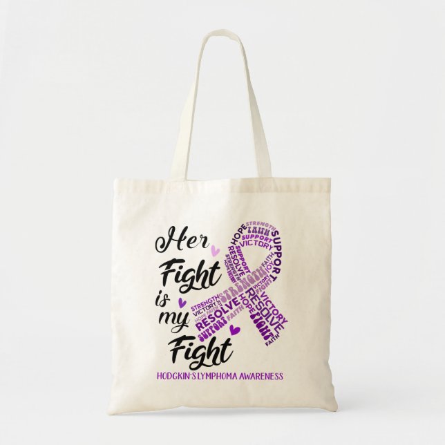 Hodgkin's Lymphoma Her Fight is our Fight Tote Bag (Front)