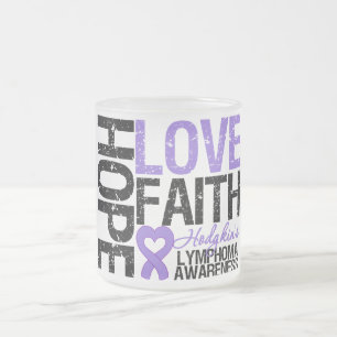 Hodgkin's Lymphoma HOPE LOVE FAITH Frosted Glass Coffee Mug