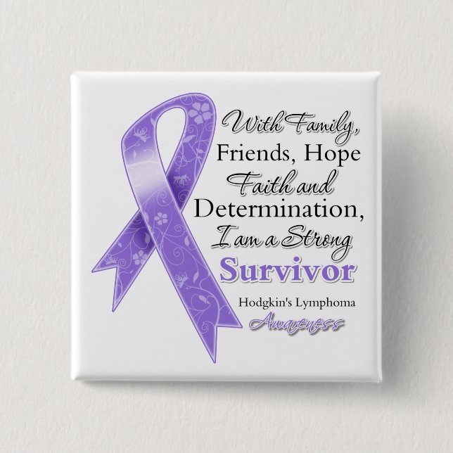 Hodgkins Lymphoma Support Strong Survivor 15 Cm Square Badge (Front)