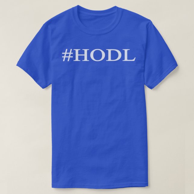 HODL 3 T-Shirt (Design Front)