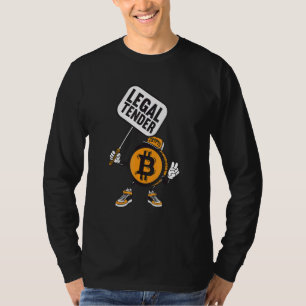 Hodl Legal Tender Btc Crypto Currency Bitcoin T-Shirt