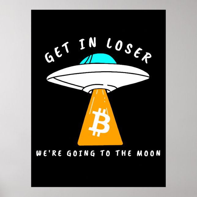 Hodl - Moon - UFO - BITCOIN - Crypto Poster (Front)