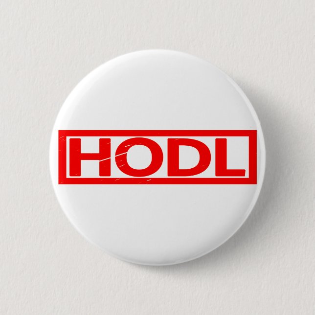 Hodl Stamp 6 Cm Round Badge (Front)