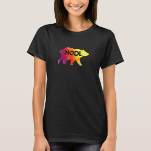 Hodl Through The Bear Market Crpyo Holders Hodl T-Shirt