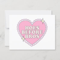 Hoes before bros  T-Shirt