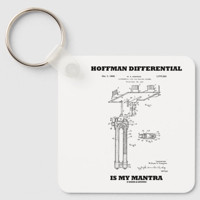 Hoffman Differential Is My Mantra US Patent Design Key Ring (Front)