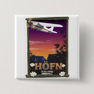 Höfn Iceland  Flight poster 15 Cm Square Badge