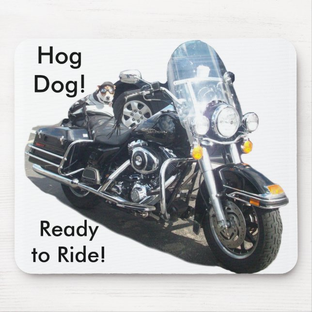 Hog Dog - Ready to Ride! Mouse Mat (Front)
