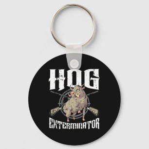 Hog Exterminator Wild Hog Boar Hunter Hog Hunting Key Ring