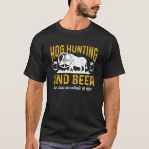 Hog Hunting Dad Hunter and Beer the Two Essentials T-Shirt