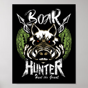 Hog Hunting Fun Boar Hunter Gift Poster
