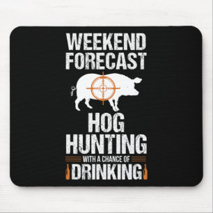 Hog Hunting Funny Weekend Beer Boar Hunter Pig Mouse Mat