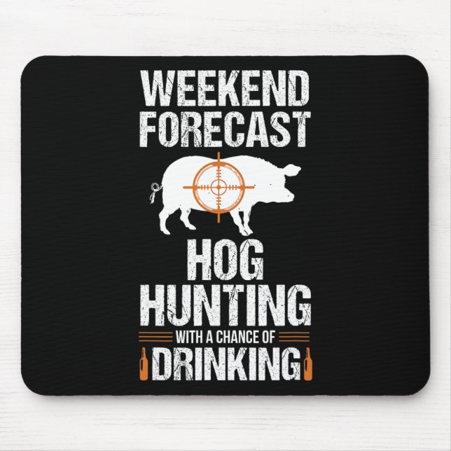 Hog Hunting Funny Weekend Beer Boar Hunter Pig  Mouse Mat (Front)