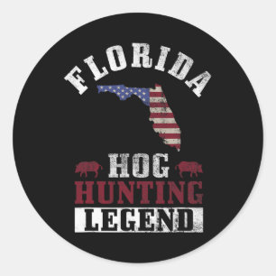 Hog Hunting Legend Florida For Boar Hunting Classic Round Sticker