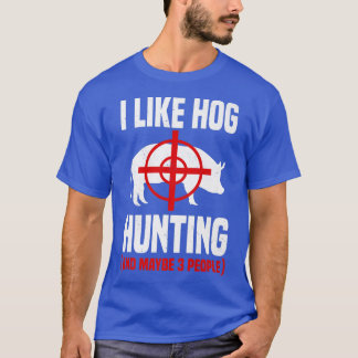 Hog Hunting Pig Boar Hunter Huntsman Premium  T-Shirt