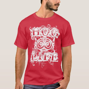 HOG LIFE T-Shirt