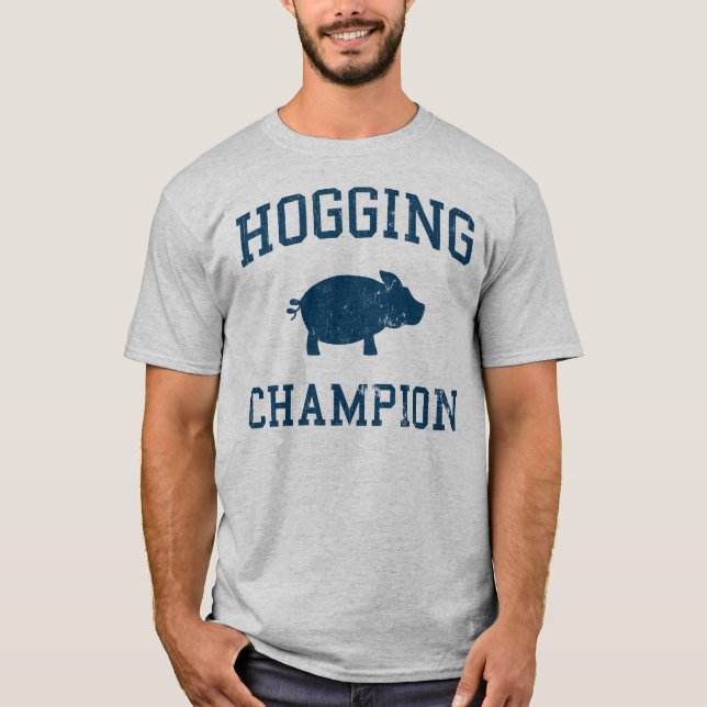 Hogging Champion T-Shirt (Front)