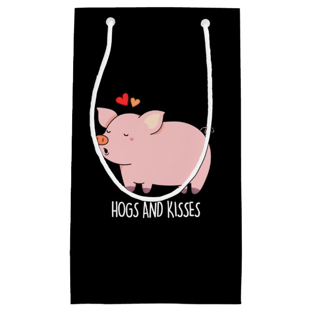 Hogs And Kisses Funny Hog Pig Pun Dark BG Small Gift Bag (Front)