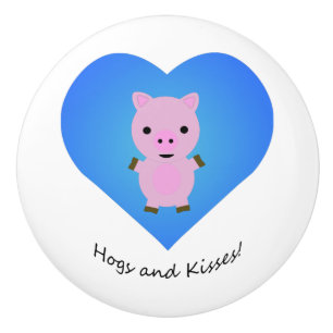 Hogs and Kisses Pig Ceramic Knob