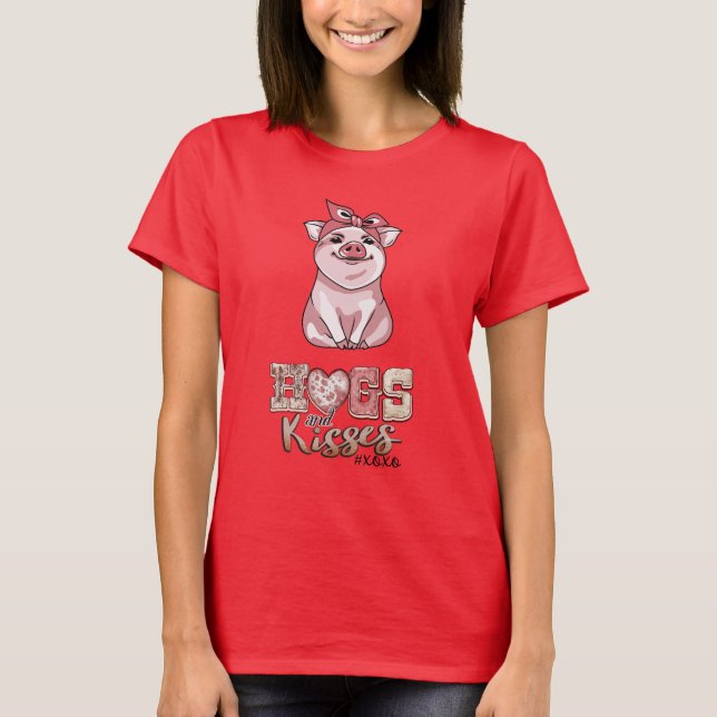 Hogs And Kisses T-Shirt (Front)