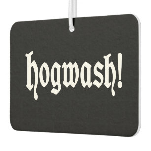 Hogwash! Car Air Freshener