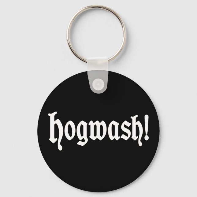 Hogwash! Key Ring (Front)