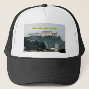 Hohensalzburg Castle, Salzburg, Austria Trucker Hat