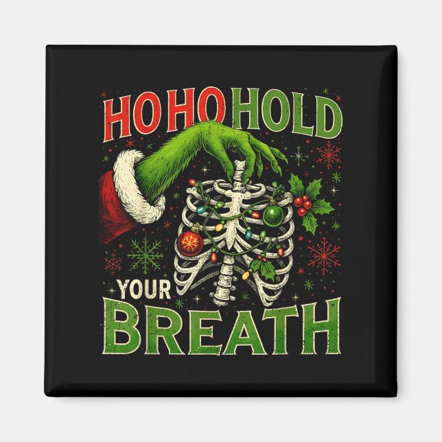 Hoho Hold Your Breath Funny Nurse Christmas  Magnet (Front)