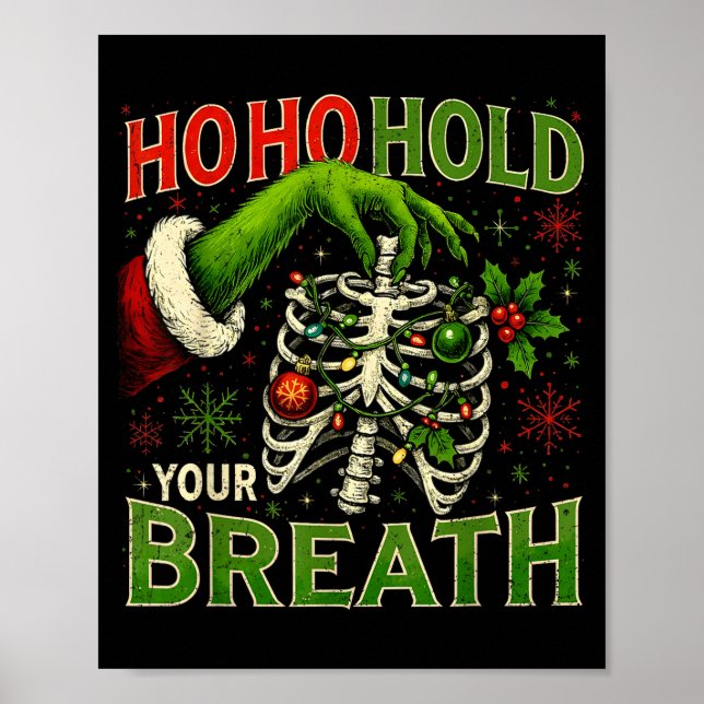 Hoho Hold Your Breath Funny Nurse Christmas  Poster (Front)