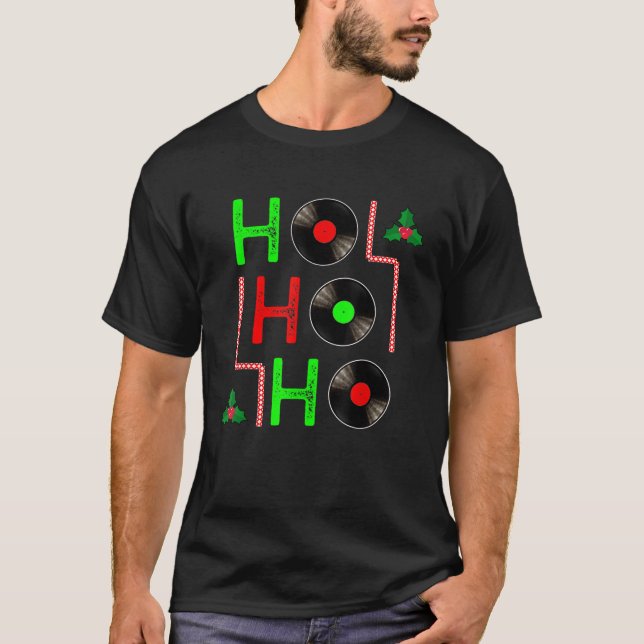 HoHoHo Christmas Vinyl Xmas Record LP Music Festiv T-Shirt (Front)