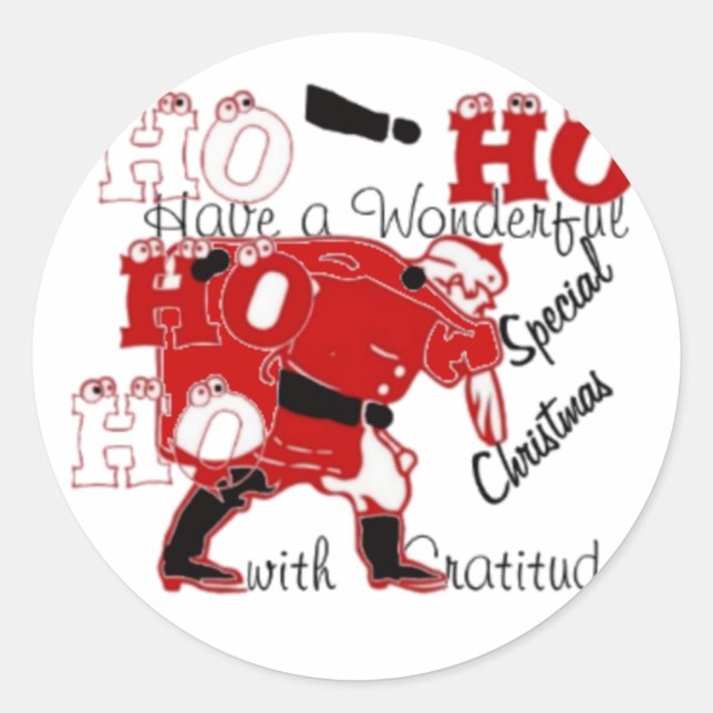 HOHOHO Have a Wonderful Christmas With Gratitude Classic Round Sticker (Front)