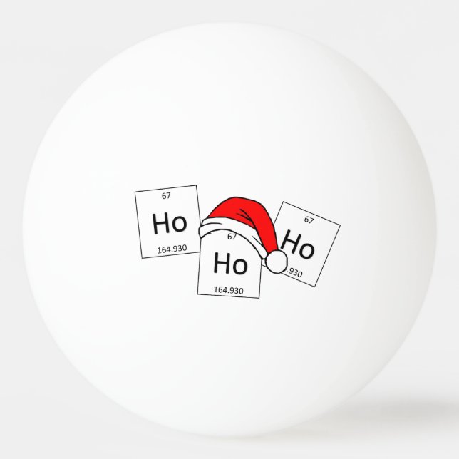 HoHoHo Holmium Chemistry Element Christmas Pun Ping Pong Ball (Back)