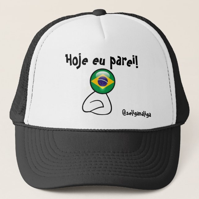 Hoje eu Parei! Trucker Hat (Front)