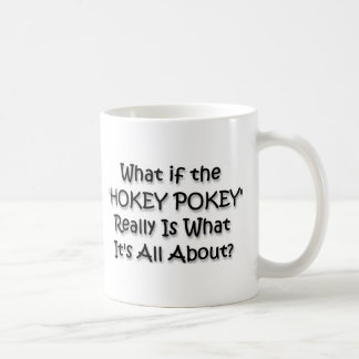 HOKEY POKEY COFFEE MUG