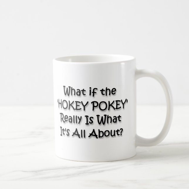 HOKEY POKEY COFFEE MUG (Right)