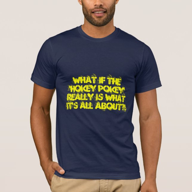 Hokey Pokey T-Shirt (Front)