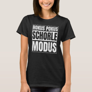 Hokus Pokus Schorle Mode For Pfalzkind Schorlekind T-Shirt
