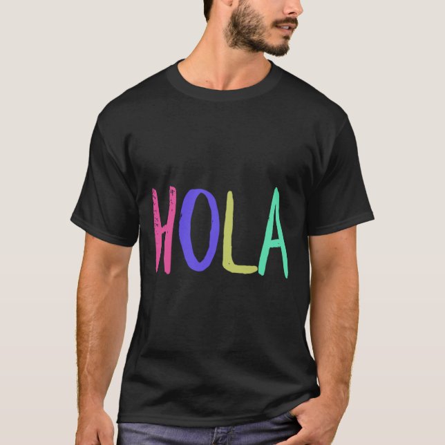 Hola1 T-Shirt (Front)