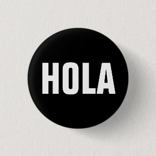 Hola 3 Cm Round Badge