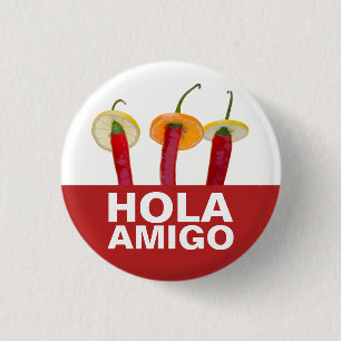 Hola Amigo 3 Cm Round Badge