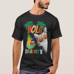 Hola Beaches Cat Wearing Glasses For Man & Women   T-Shirt