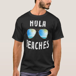 Hola Beaches Field Day  Beach Vacation Favourite S T-Shirt