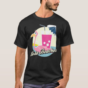 Hola Beaches Funny Summer Beach Flamingo Sunglasse T-Shirt