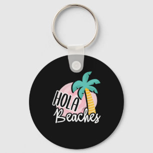 Hola Beaches Palm Tree Beach Summer Vacation Gift Key Ring